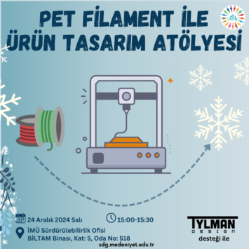 PET Filament ile Ürün Tasarımı Atölyesi